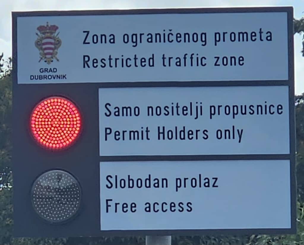 Dubrovnik Special Traffic Regulation Zone (Restricted traffic zone/Zona odraničenog prometa) sign at entrance